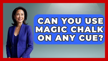 Can You Use Magic Chalk On Any Cue? - Billiards Hustlers