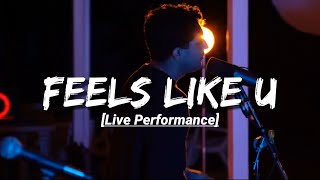 Faime "FEELS LIKE U" {Live Peformance}