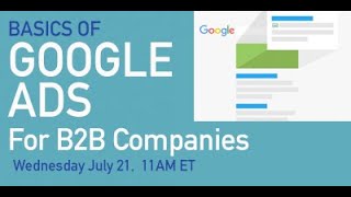 WSI B2B Internet Marketing Webinar - Basics of Google Ads