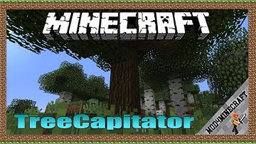Treecapitator Updated Mod 1.12.2/1.11.2/1.10.2  & Tutorial Downloading And Installing For Minecraft