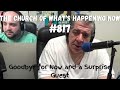 The Church: #817 - Goodbye for now and a surprise guest