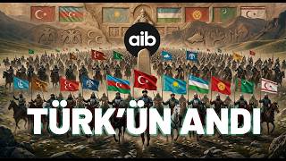 AIB - Türk’ün Andı | Turan Marşı (Official Audio)