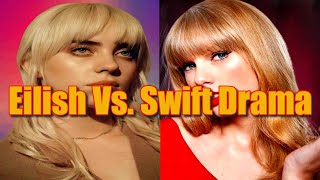🔥 Billie Eilish vs. Taylor Swift: The Full Drama Unveiled! 🔥