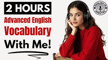 Advanced English Vocabulary Masterclass | Everyday English Listening & Speaking Practice Podcast