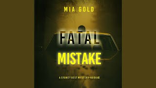 Chapter 102 - Fatal Mistake (A Sydney Best Suspense Thriller—Book 2)