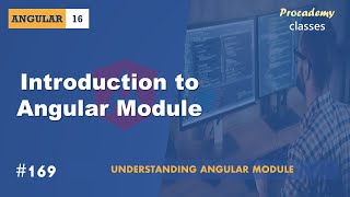 #169 Introduction to Angular Modules | Understanding Angular Modules | A Complete Angular Course