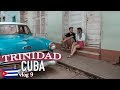 QUE VER EN TRINIDAD EN UN DIA | CUBA vlog 9