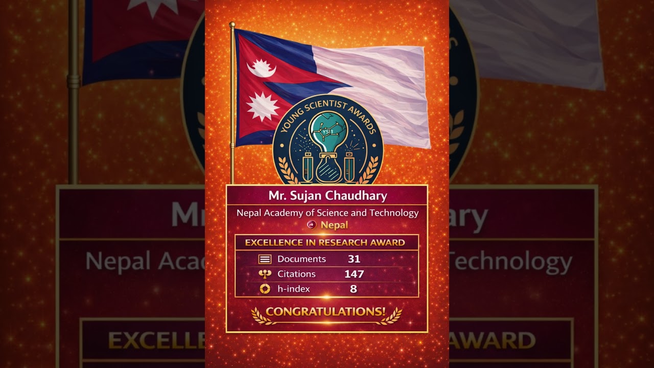 Mr. Sujan Chaudhary | Nepal Academy of Science and Technology | Nepal| Excellence in Research Award