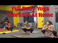 Full body yoga workout at home  ghar par yog  complete yoga workout