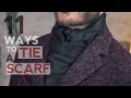 How To Wear a Scarf  - 11 WAYS TO TIE A SCARF FOR MEN BY DANIEL ESSA