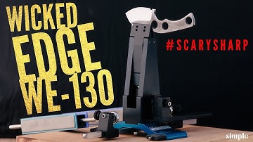 THE BEST KNIFE SHARPENER in the World?  -Wicked Edge WE-130 Review