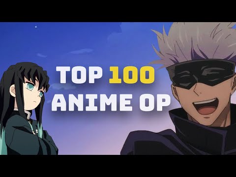 My Top 100 Anime Openings Of All Time  Bilibili