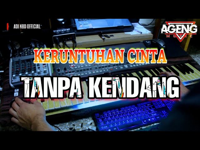 Keruntuhan Cinta [ TANPA KENDANG ] Versi Ageng Music KORG PA Series class=