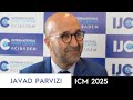ICM 2025 - Javad Parvizi Interview