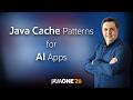 Caching for Agentic Java Systems: Internal, Distributed, and Semantic