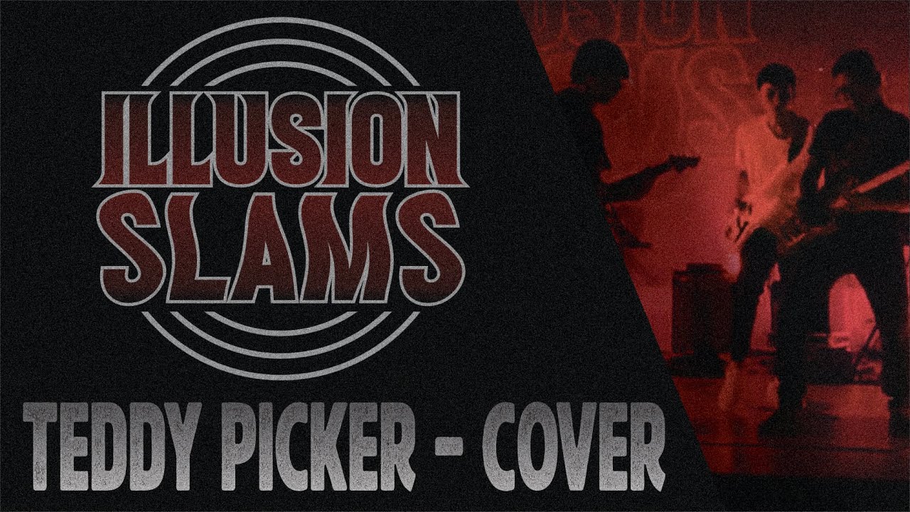 Teddy Picker - Arctic Monkeys | Illusion Slams Cover