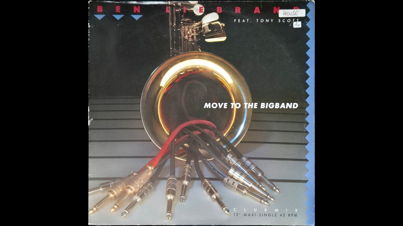 Ben Liebrand Feat. Tony Scott - Move To The Bigband (Turntable Instrumental) / 1990 | Norbi's Vinyls