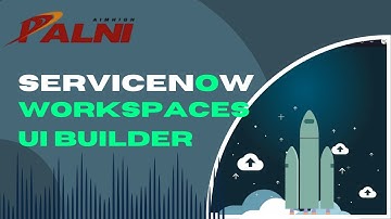 03 - ServiceNow Create a new Workspace Experience