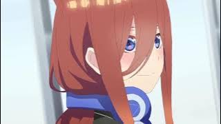 Nakano Miku EDIT - Copines [AMV] ❤️