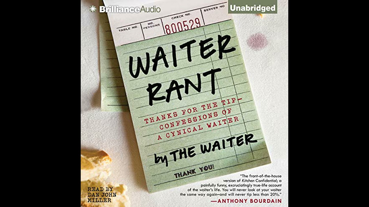 Waiter Rant: Thanks for the Tip - Confessions of a Cynical Waiter Audiobook by Steve Dublanica