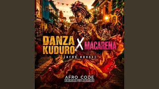 Danza Kuduro (Macarena afro mix) - AFRO CODE