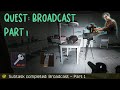 QUEST: BROADCAST PART 1 | ESCAPE FROM TARKOV | MECHANIC TASK