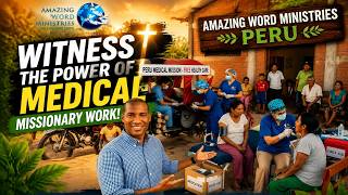 Unleashing Hope: Witness the Transformative Power of Medical Missionary Work in Peru! #health