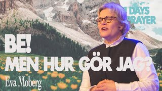 "Be! Men hur gör jag?" | Eva Moberg