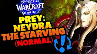 Prey: Neydra the Starving (Normal)