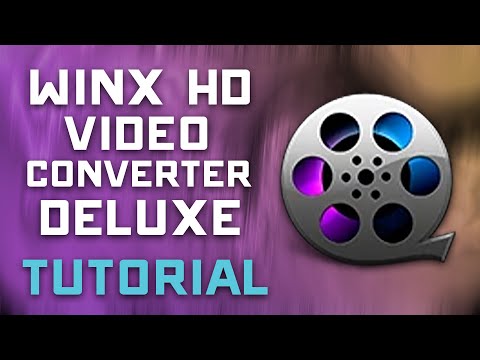 WinX HD Video Converter Deluxe Tutorial - How to Convert Videos Fast & Easy