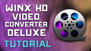 WinX HD Video Converter Deluxe Tutorial - How to Convert Videos Fast & Easy screenshot 5
