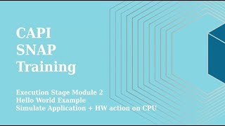 CAPI SNAP Execution Stage Module 2