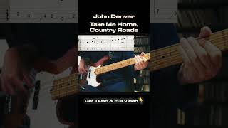 Take Me Home, Country Roads (Bass Cover with TABS)