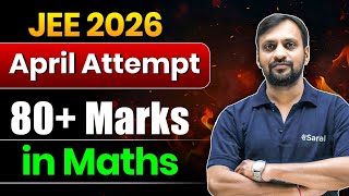 JEE 2026 : 80+ Marks in Mathematics Ultimate Strategy | JEE Mains 2026 April Attempt 🎯| eSaral