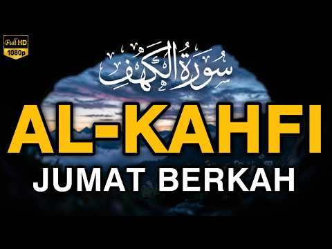 SURAH AL-KAHFI JUMAT BERKAH | Murottal Al-Quran yang sangat Merdu By Alaa Aqel