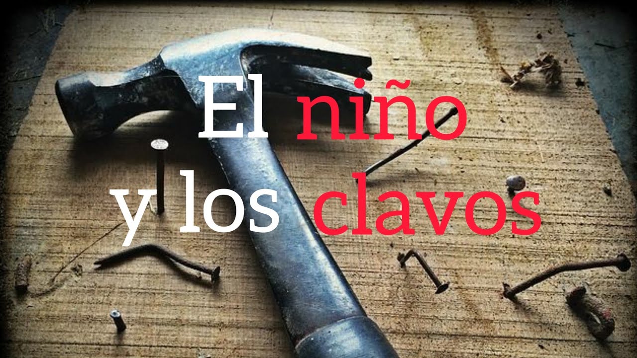 El NIÑO y LOS CLAVOS | REFLEXIÓN - YouTube