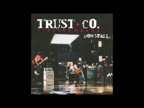 TRUSTcompany - Downfall