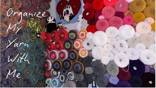 Organize My Yarn Stash With Me