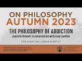 &quot;The Philosophy of Addiction&quot;: Jeanette Kennett in conversation with Zoey Lavallee