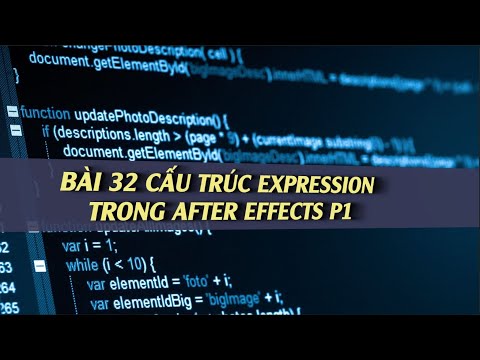 Video BÀI 32 CẤU TRÚC EXPRESSION CƠ BẢN TRONG AFTER EFFECTS... - youtube