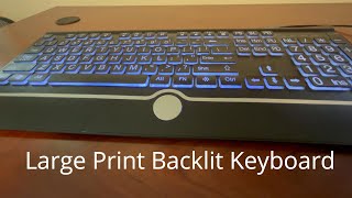 Demonstrating features of this large print backlit keyboard from Amazon "FULL REVIEW*