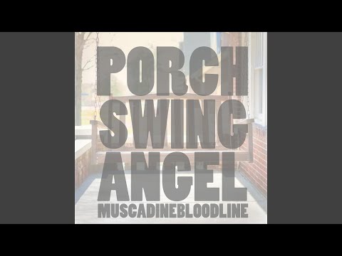 Muscadine Bloodline - Porch Swing Angel