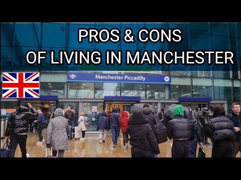 PROS & CONS of Living In Manchester United Kingdom - YouTube
