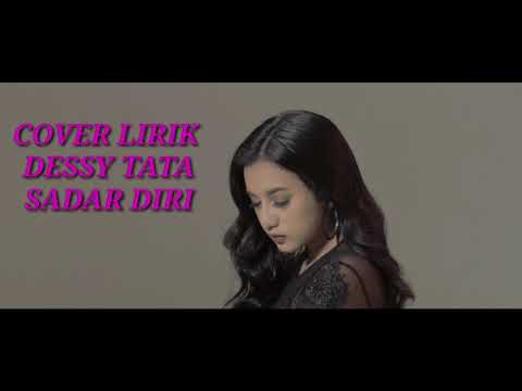 DESSY THATA SADAR DIRI LIRIK COVER