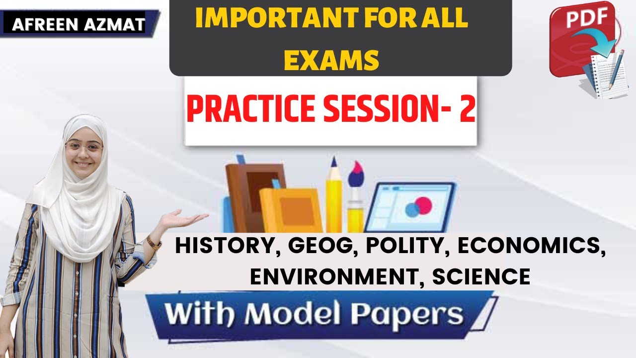 General Studies Practice Session - 2 (All Subjects) by Afreen Azmat