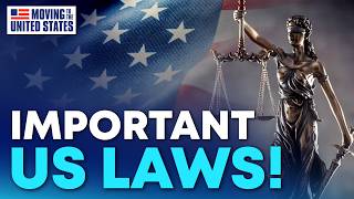 US Laws That Can Get Newcomers in Trouble (And How to Avoid Them!)