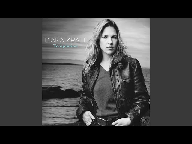 Diana Krall - I'll Never Be The Same