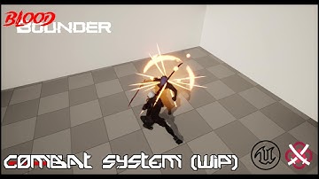 Project Blood Bounder - Combat System (WIP) | UE5 - Hack 