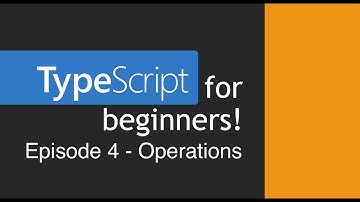 Typescript for Beginners - Operations