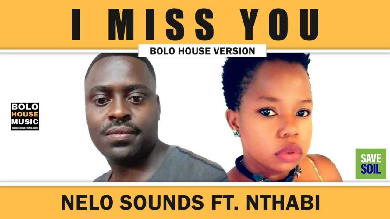 Nelo Sounds Feat Nthabi   I Miss You Official Audio